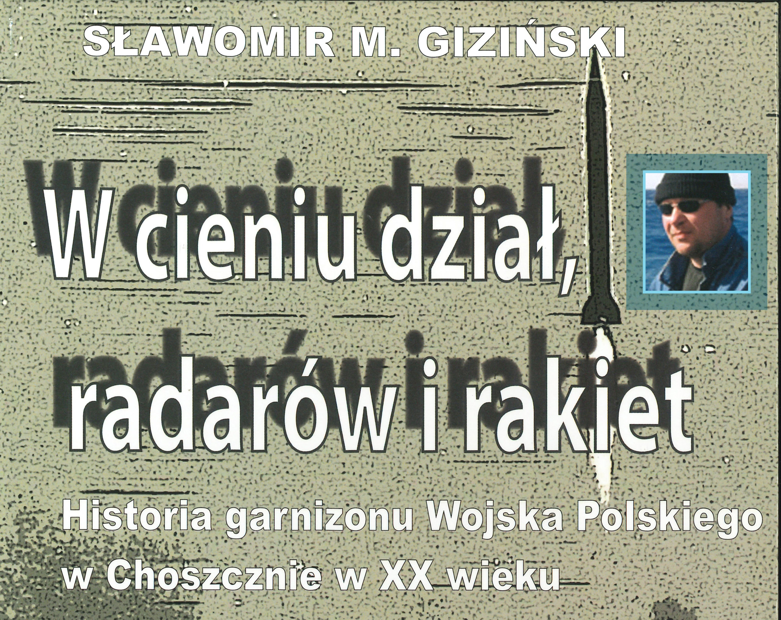 rakieta i autor książki Sławomir Giziński