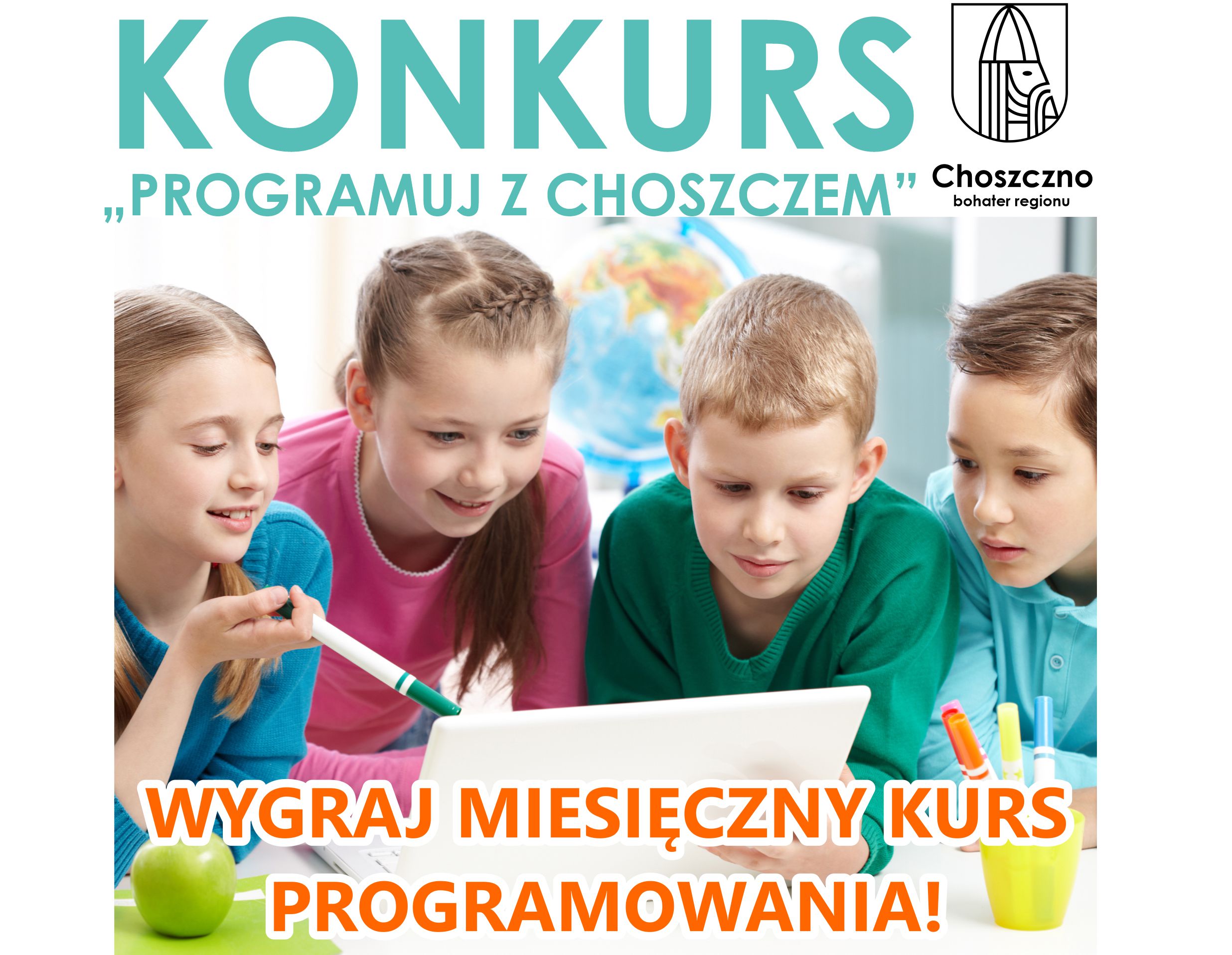 plakat informujacy o konkursie "Programuj z Choszczem"
