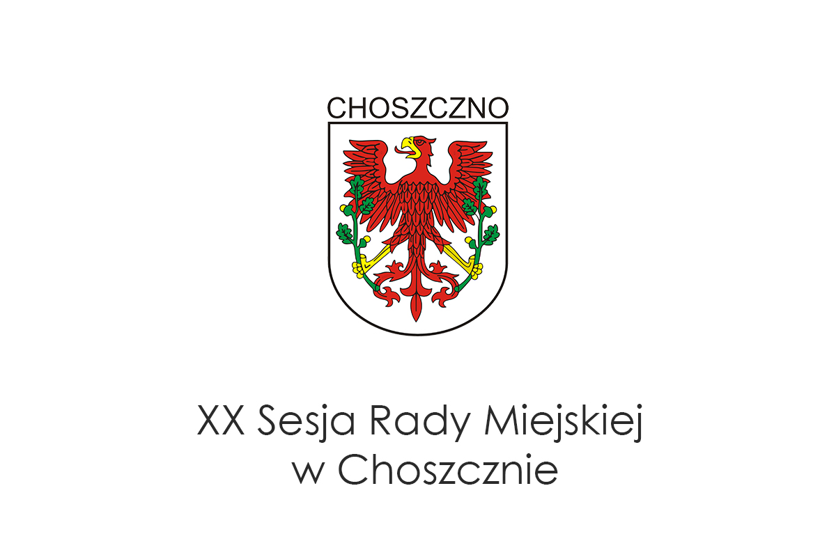 planasza informująca o XX sesji Rady Miejskiej w Choszcznie