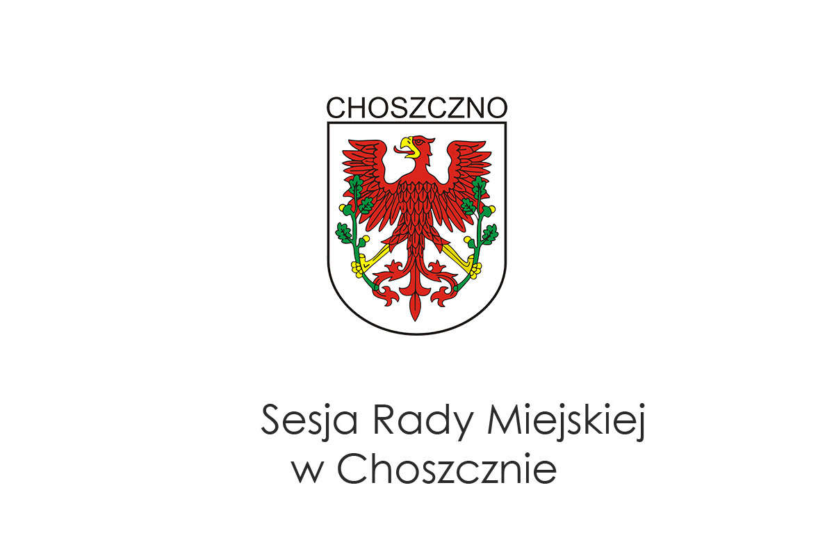 XLII Sesja Rady Miejskiej w Choszcznie