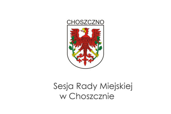 XLIX Sesja Rady Miejskiej w Choszcznie
