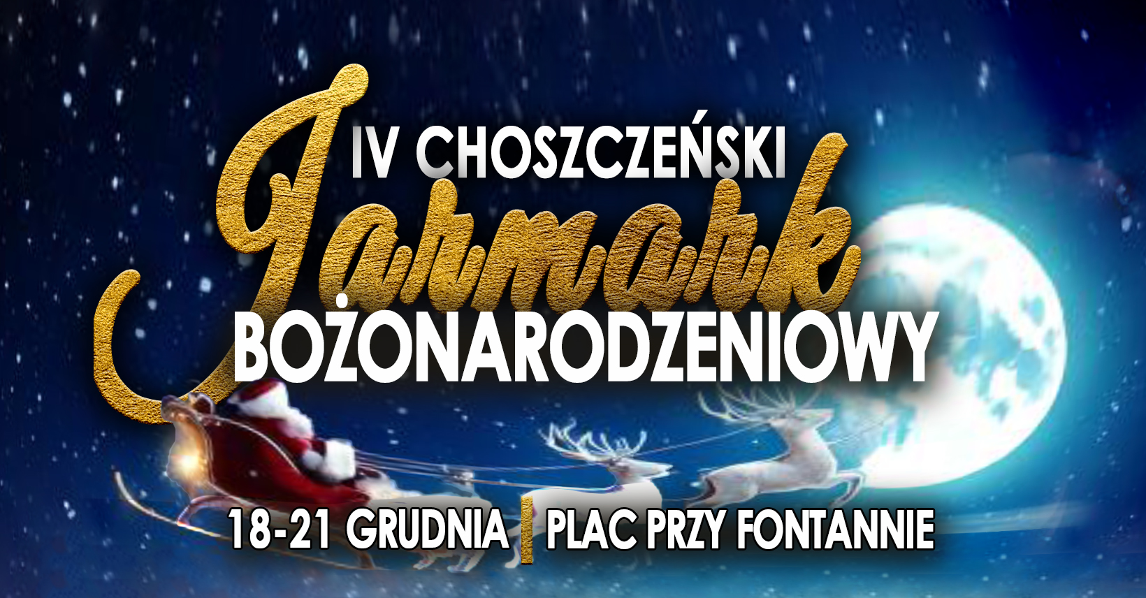 IV Choszczeński Jarmark Bożonarodzeniowy